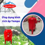 Những công trình nên lắp đặt bình áp lực máy bơm nước Tempo để ổn định áp lực