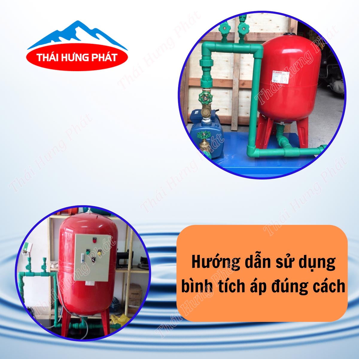 Hướng dẫn sử dụng bình tích áp: Những thao tác cơ bản cần nắm được