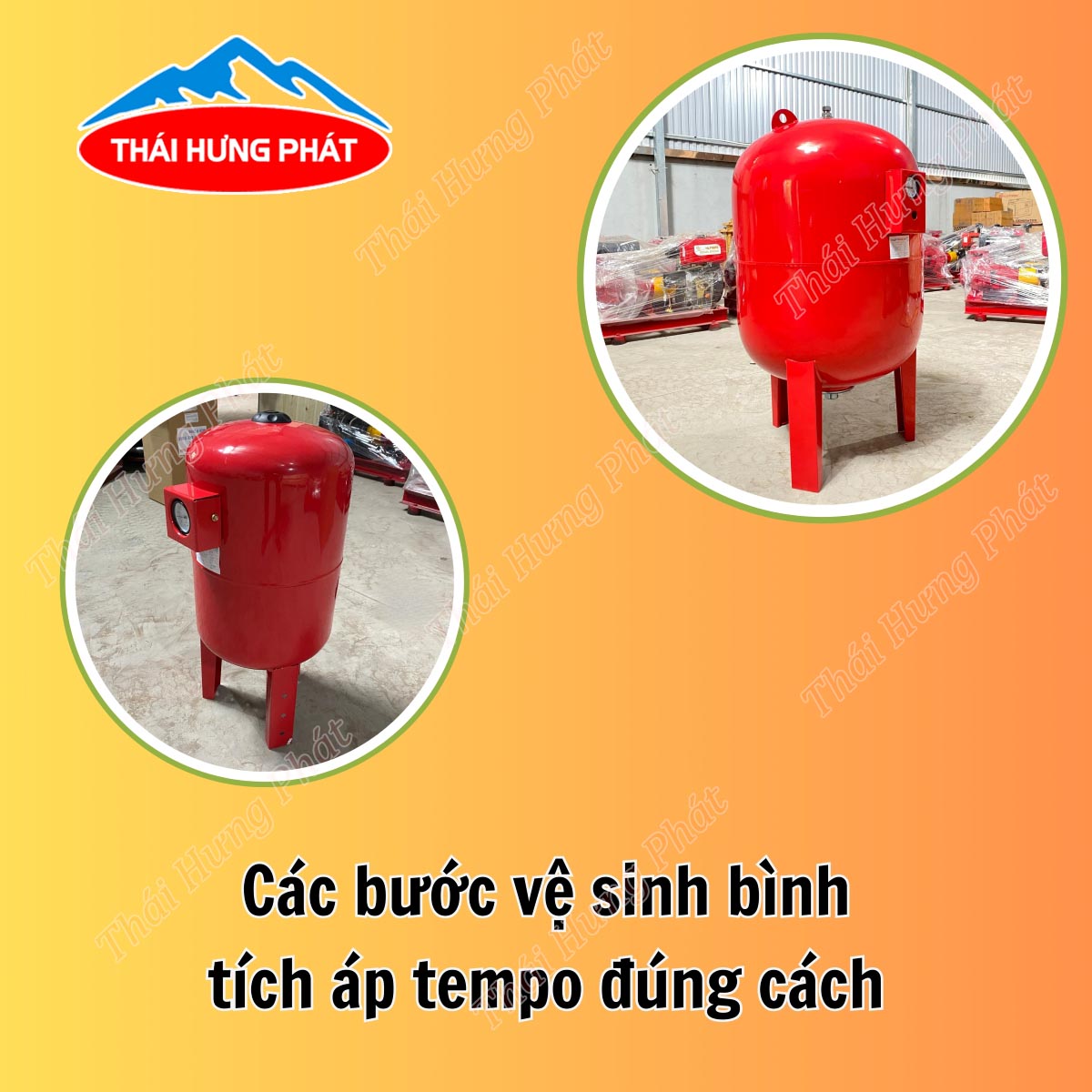 Hướng dẫn cách vệ sinh bình tích áp Tempo hiệu quả và an toàn